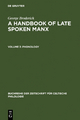 George Broderick: A Handbook of Late Spoken Manx / Phonology