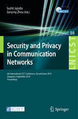 Security and Privacy in Communication Networks - 