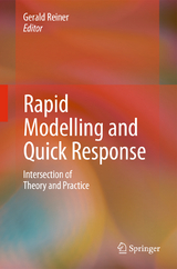 Rapid Modelling and Quick Response - 