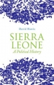 Sierra Leone: A Political History - David Harris