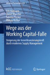 Wege aus der Working Capital-Falle - Erik Hofmann, Daniel Maucher, Sabrina Piesker, Philipp Richter