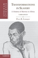 Transformations in Slavery: A History of Slavery in Africa (African Studies, 117, Band 117)