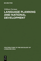 Language Planning and National Development: The Uzbek Experience William Fierman Author