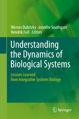 Understanding the Dynamics of Biological Systems - 