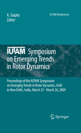 IUTAM Symposium on Emerging Trends in Rotor Dynamics - 