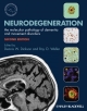 Neurodegeneration ? The Molecular Pathology of Dementia and Movement Disorders 2e
