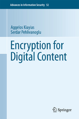 Encryption for Digital Content - Aggelos Kiayias, Serdar Pehlivanoglu