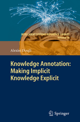 Knowledge Annotation: Making Implicit Knowledge Explicit - Alexiei Dingli