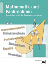 Mathematik und Fachrechnen - Bechinger, Ulf; Jurat, Martin
