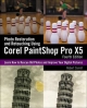 Photo Restoration and Retouching Using Corel(R) PaintShop Pro(R) X5 - Correll