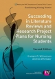 Succeeding in Literature Reviews and Research Project Plans for Nursing Students - Graham R. Williamson;  Andrew Whittaker