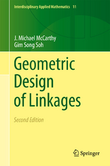 Geometric Design of Linkages - J. Michael McCarthy, Gim Song Soh