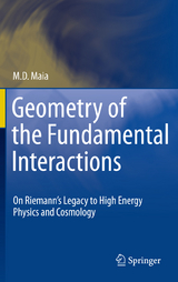 Geometry of the Fundamental Interactions - M. D. Maia
