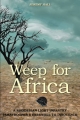 Weep for Africa - Hall Jeremy Hall