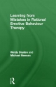 Learning from Mistakes in Rational Emotive Behaviour Therapy - Windy Dryden; Michael Neenan