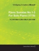 Piano Sonatas No.1-3 by Wolfgang Amadeus Mozart for Solo Piano (1775) K.279/189d K.280/189e K.281/189f