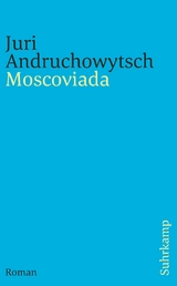 Moscoviada - Juri Andruchowytsch