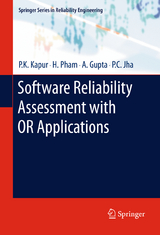 Software Reliability Assessment with OR Applications - P.K. Kapur, Hoang Pham, a. Gupta, P.C. Jha