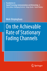 On the Achievable Rate of Stationary Fading Channels - Meik Dörpinghaus