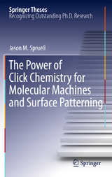 The Power of Click Chemistry for Molecular Machines and Surface Patterning - Jason M. Spruell