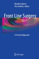 Front Line Surgery - Matthew J. Martin; Alec C Beekley