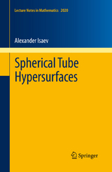 Spherical Tube Hypersurfaces - Alexander Isaev