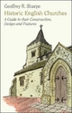 Historic English Churches - Geoffrey R. Sharpe