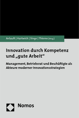 Innovation durch Kompetenz und "gute Arbeit" - 