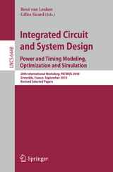 Integrated Circuit and System Design. Power and Timing Modeling, Optimization, and Simulation - 