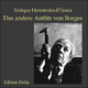 Das andere Antlitz von Borges /El otro semblante de Borges: Fotobuch mit einem Essay von Issa Makhlouf und einem Tischgespräch mit Jorge Luis Borges (Lateinamerikanische Lyrik)