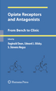 Opiate Receptors and Antagonists - Reginald Dean; Edward J. Bilsky; S. Stevens Negus