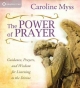 The Power of Prayer - Caroline Myss