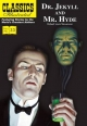 Dr. Jekyll and Mr. Hyde (Classics Illustrated)