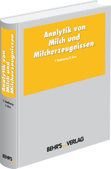Analytik von Milch und Milcherzeugnissen - Tadeusz Sienkiewicz, Eberhard Kirst