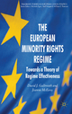 The European Minority Rights Regime - David J. Galbreath; Joanne McEvoy