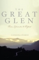 The Great Glen: From Columba to Telford