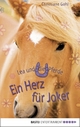 Lea und die Pferde - Ein Herz für Joker Christiane Gohl Author