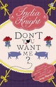 Don't You Want Me? - India Knight