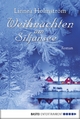 Weihnachten am Siljansee - Linnea Holmström