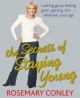 Secrets of Staying Young - Rosemary Conley