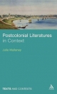 Postcolonial Literatures in Context - Julie Mullaney