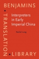 Interpreters in Early Imperial China - Rachel Lung