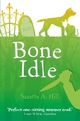 Bone Idle Suzette Hill Author