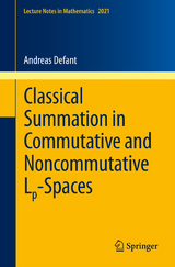 Classical Summation in Commutative and Noncommutative Lp-Spaces - Andreas Defant