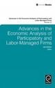 Advances in the Economic Analysis of Participatory and Labor-Managed Firms - Jed DeVaro
