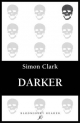 Darker - Clark Simon Clark
