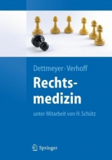 Rechtsmedizin - Reinhard Dettmeyer, Marcel Verhoff