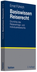 Basiswissen Reiserecht - Ernst Führich