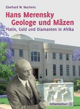 Hans Merensky - Geologe und Mäzen - Eberhard W. Machens