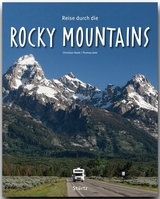 Reise durch die Rocky Mountains - Thomas Jeier